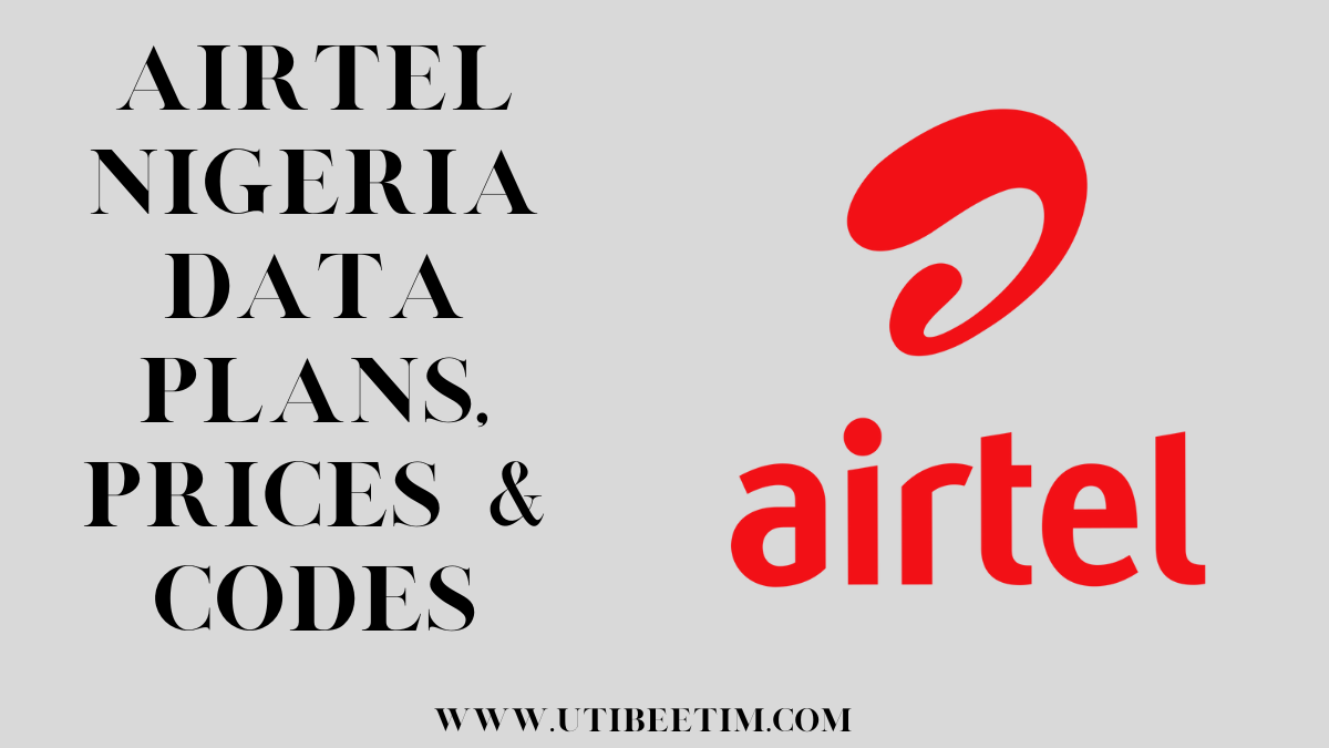 Airtel Nigeria Data Plans, Prices and Codes (Updated)