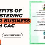 17 benefits of Registering your Business with CAC