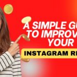 A Simple Guide to Improving Your Instagram Reach