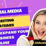 Social Media Marketing Strategies to Expand Your Business Online in 2024