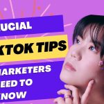 Trollishly: 9 Crucial TikTok Tips That Marketers Need to Know