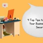 4 Top Tips to Improve Your Business Cloud Security