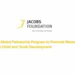 Jacobs Foundation Research Fellowship Program (up to CHF 150,000)