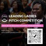 Leading Ladies Connect Pitch Competition Win Up To $25K)