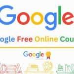 Apply Now: Google Online Courses With Certificate