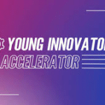 Call For Application: Young Innovators Accelerator Program