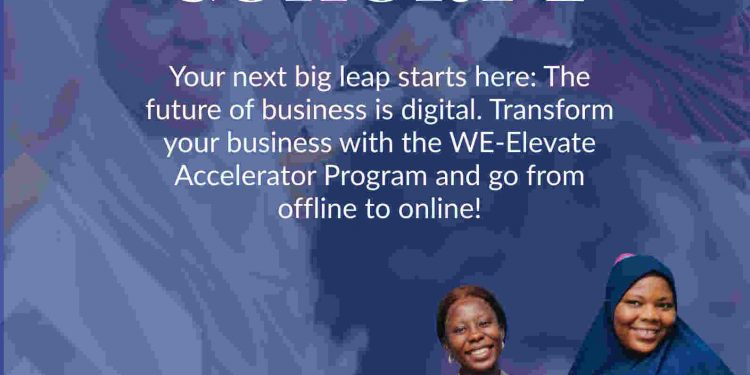 WE-Elevate Accelerator Program for Women Entrepreneurs 2026 (₦1M funding)