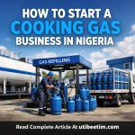 How To Start A Cooking Gas Business in Nigeria 2026 (Step By Step Guide)